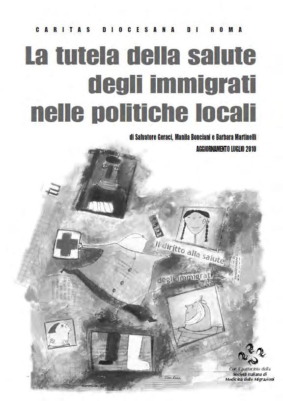 Salute tra diritto ed accesso Art 32-34: Legge 40 del 1998 (Turco Napolitano) Complementate da politiche e norme nazionali, regionali, locali Fonti http://www.