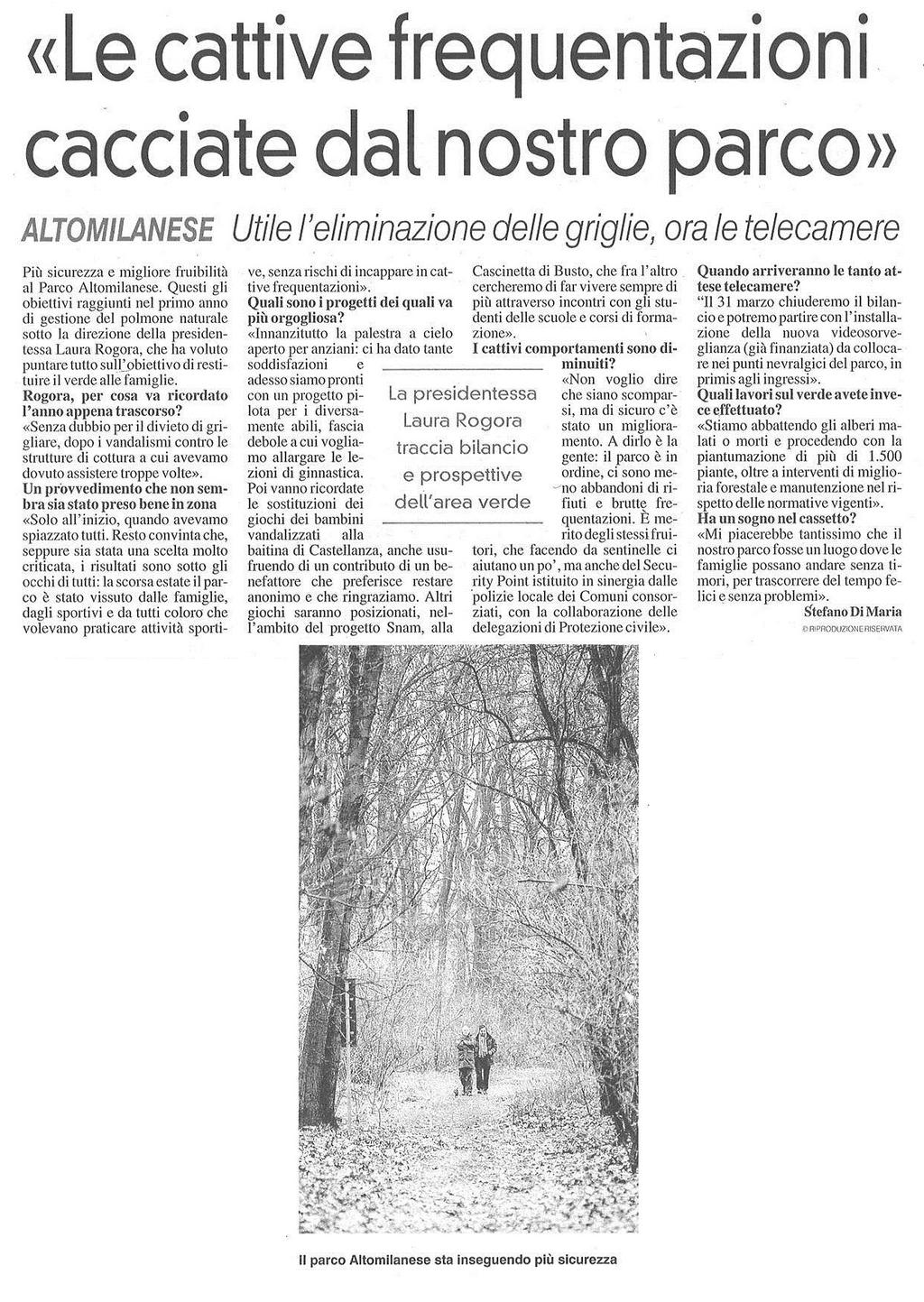 data rassegna 15/02/2019 "LE CATTIVE FREQUENTAZIONI CACCIATE DAL NOSTRO PARCO" Altomilanese / Utile l'eliminazione delle