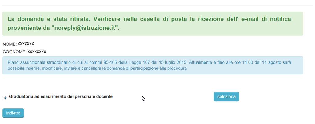 il pulsante conferma : Dopo il ritiro della domanda, dalla sezione