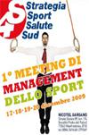 1 convegno di management dello sport Ecco il programma dal 17 al 20 dicembre prossimi 1 CONVEGNO DI MANAGEMENT DELLO SPORT - NICOTEL MANFREDONIA Programma GIOVEDI 17 DICEMBRE ore 9,30: PRESENTAZIONE