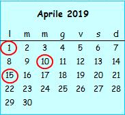 Treviso, lì 15 marzo 2019 Ai Signori Clienti Loro Sedi Circolare N. 07 / Scadenze / Aprile / 2019 Scadenze dal 1 al 15 aprile 2019 RIEPILOGO SCADENZE Lunedì 01 aprile 1.