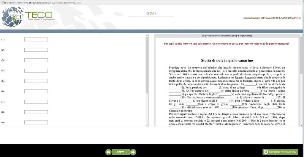 Literacy, cloze test CLOZE: un testo in cui una parola ogni 5 viene cancellata.