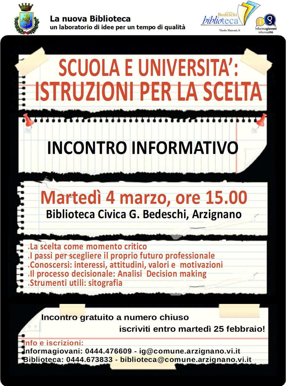 00 e dalle 14.00 alle 18.00. Una intera giornata per comprendere quali sono i nostri limiti e quello