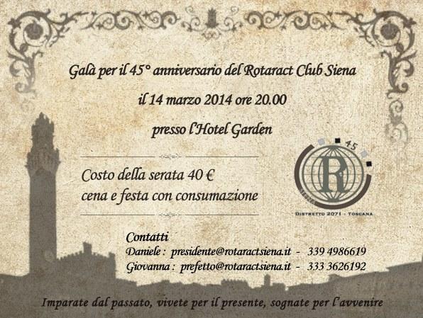 Venerdi 14 Gala per il 45 Anniversario del Rotaract Club Siena, alle ore 20 presso l Hotel Garden, Siena.