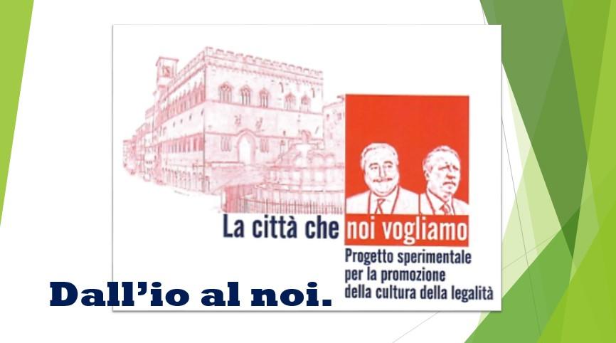 Progetto Dall io al noi. La città che noi vogliamo.