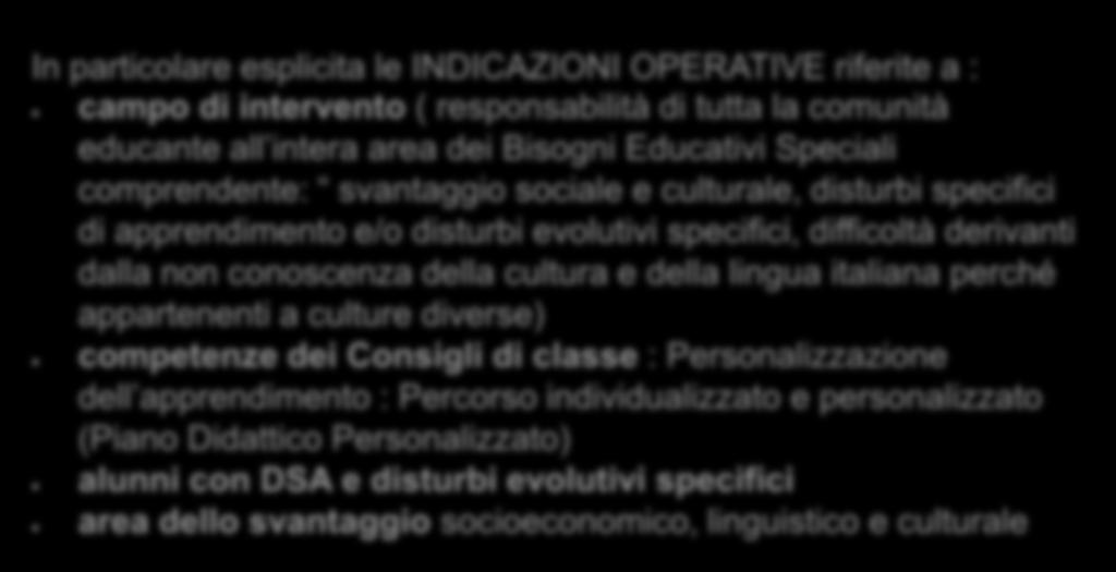 RIFERIMENTI NORMATIVI Circolare Ministeriale n. 8 prot.