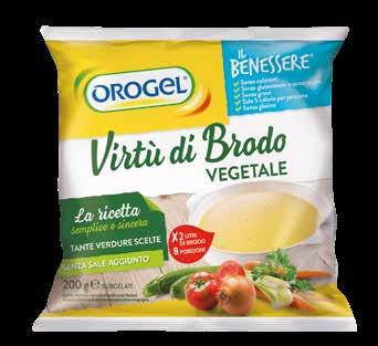 gusto di arrosti o pesce, sempre con la certezza di portare in tavola un piatto sano. IL BENESSERE VIRTÙ DI BRODO VIRTÙ DI BRODO 200g cod.