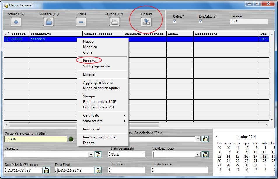 GESTIONE DEI RINNOVI DELLE TESSERE (torna all'indice) Per rinnovare una tessera, il software mette a disposizione la funzione di rinnovo.