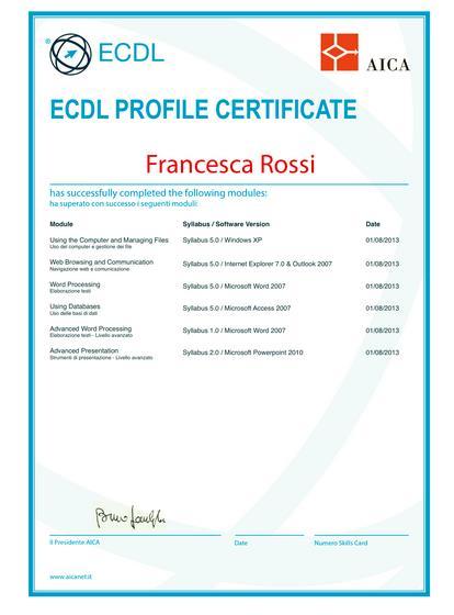 Esempio di ECDL Profile (diploma ECDL) Dopo 3 anni dal conseguimento del titolo è necessario/opportuno effettuare un aggiornamento tramite l esame denominato ECDL Update.