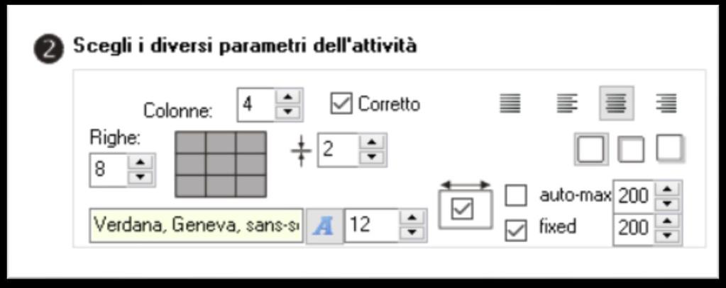 ZONA 3 4 Figura 3 3 5 8 9 6 7 0 Con i cursori individuati dai numeri e (figura 3) si imposta il numero di "Righe" e "Colonne" ().