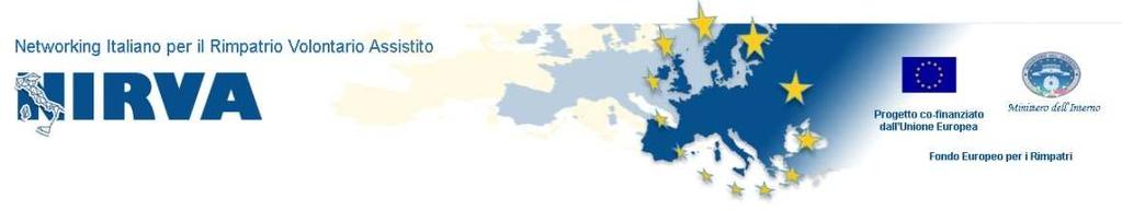 Il Fondo europeo per i Rimpatri RVA che cos è e come si è sviluppato in Italia e quanto costa Il progetto NIRVA La Rete NIRVA fase II le connessioni con le altre azioni FR finanziate