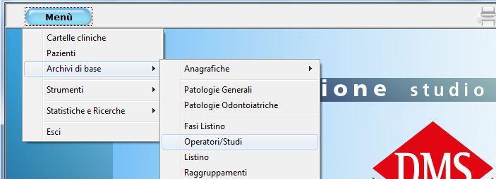 INSERIMENTO DELL INTESTAZIONE DELLO STUDIO CHE VERRÀ STAMPATO SU PREVENTIVI E FATTURE E DEGLI OPERATORI Dal pulsante Menu selezionare: Archivi di