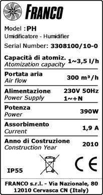 1.7 Applicazioni Nell industria la macchina viene installata in locali ove è necessario mantenere un livello d umidità, ad esempio nelle celle frigorifere di conservazione di frutta e verdura, nei