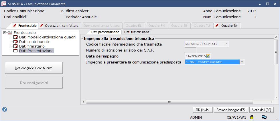 Sezione DATI INTERMEDIARIO : Questa sezione accoglie i dati relativi all'intermediario che si occuperà della trasmissione telematica della comunicazione.