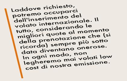 063 MODIFICHE DI PRENOTAZIONE Per ogni prenotazione già confermata, ogni successiva modifica comporterà l addebito netto di 50,00 (cinquanta/00) per pratica modificata