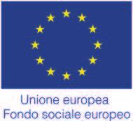 Unione Europea Repubblica Italiana Regione autonoma Friuli Venezia Giulia Direzione centrale lavoro, formazione, istruzione, pari opportunità, politiche giovanili, ricerca e università FSE in Friuli