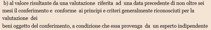 degli interessi di soggetti estranei al controllo della società Aumenti di capitale PIV IV.3 Conferimenti e trasformazioni PIV IV.