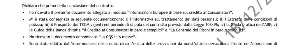 dynamicaretail@legalmail.it). Il Finanziatore deve rispondere entro 30 giorni.