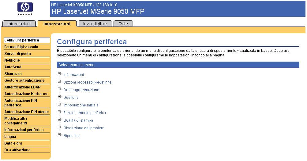 Configura periferica È possibile utilizzare la schermata Configura periferica per stampare pagine di informazioni relative alla periferica e configurare quest'ultima in modalità remota.