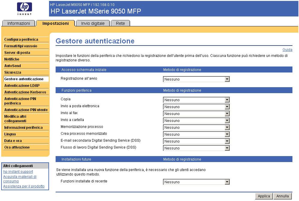 Gestore autenticazione La schermata Gestore autenticazione consente di impostare le funzioni della periferica utilizzabili solo successivamente all'accesso.