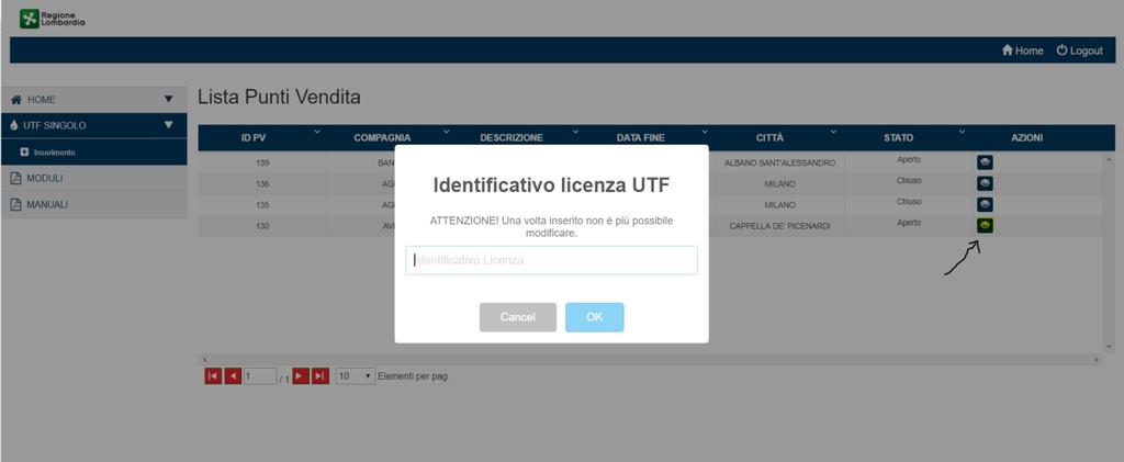 3.2.1 Inserimento UTF Atterrando sulla pagina, si avrà la possibilità si scegliere il punto vendita su cui fare l inserimento; Se il punto vendita non è ancora stato associato all ID licenza UTF