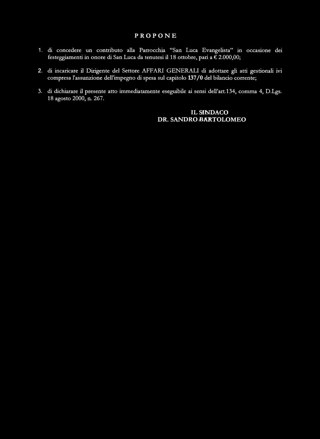 tenutesi il 18 ottobre, pari a 2.000,00; 2.