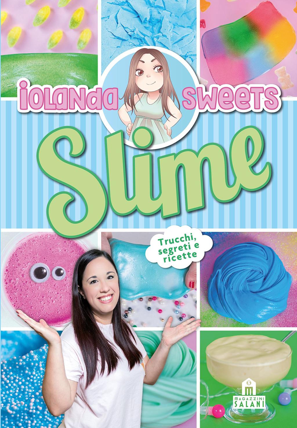 Slime. Trucchi, segreti e ricette. Ediz. a colori Se non vedi l'ora di realizzare tanti slime colorati e scoppiettanti, questo Ã il libro che fa per te.