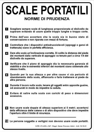 Le scale devono essere: 1. installate ed utilizzate in conformità alle istruzioni d'uso 2.