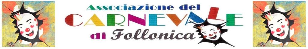 Organizzazione : Alberto Aloisi (Assessore al Carnevale).