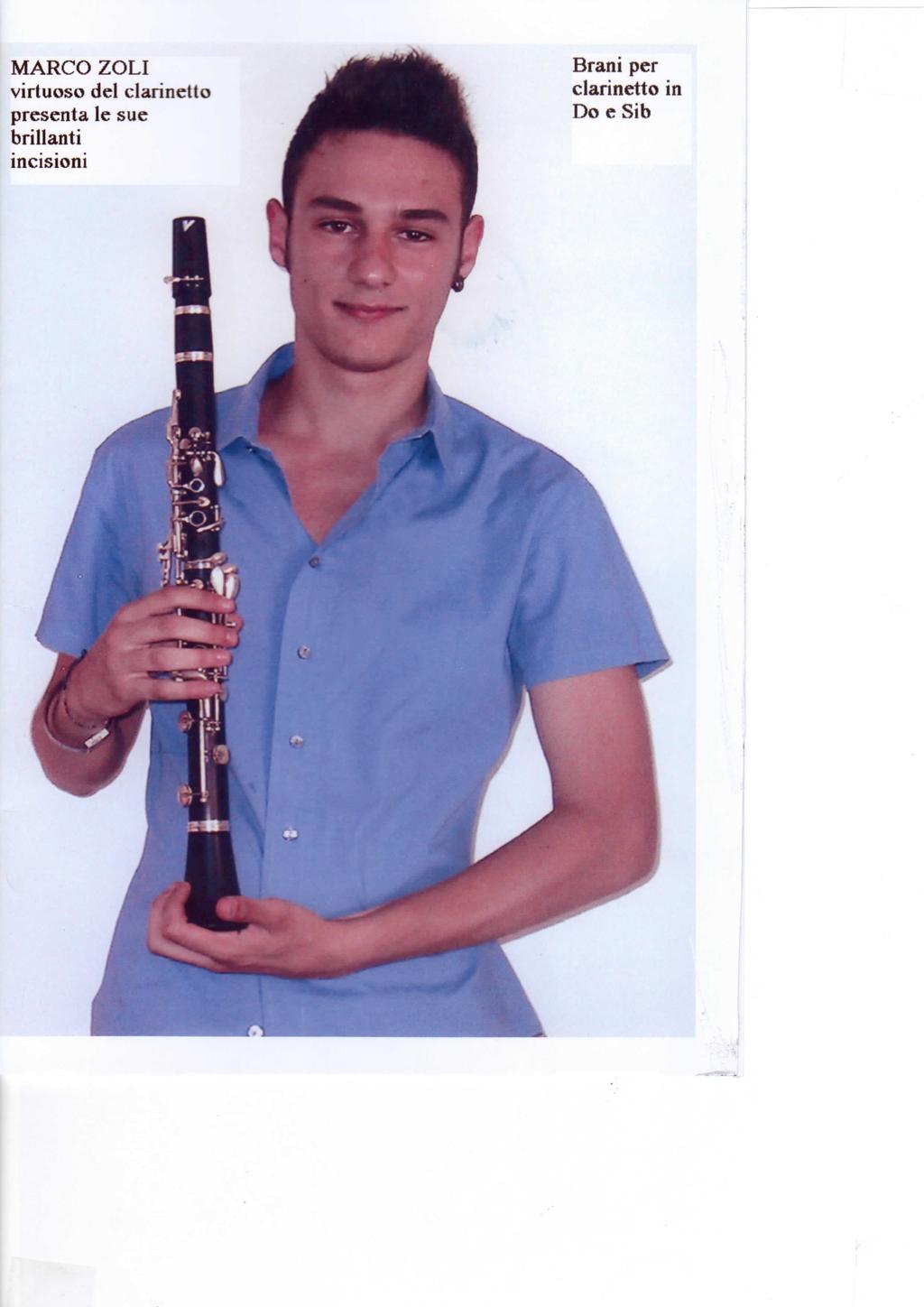 MARCO ZOLI virtuoso del clarinetto presenta le sue