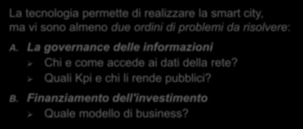 Quali Kpi e chi li rende pubblici? B.