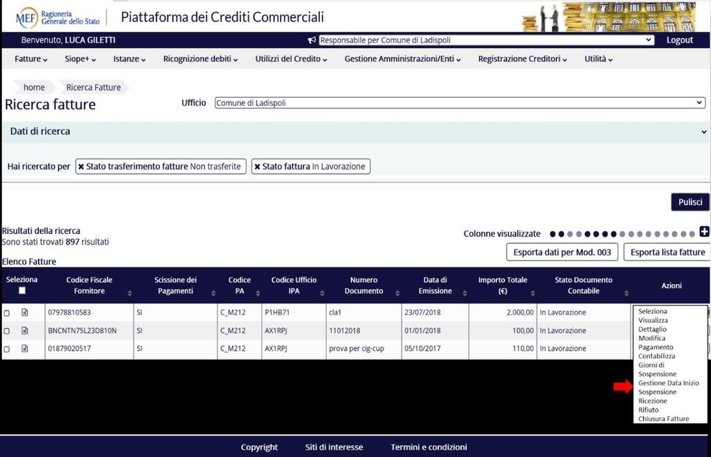 4. GESTIONE DATA INIZIO SOSPENSIONE Attraverso la funzionalità Gestione Data Inizio Sospensione, raggiungibile dal menu Fatture > Ricerca Fatture, è possibile modificare la Data di Inizio Sospensione