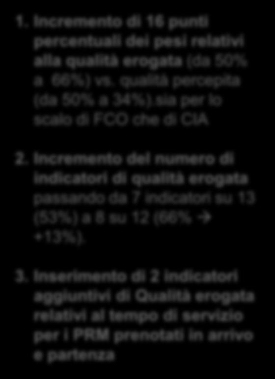 indicatori di qualità erogata rappresentano una misurazione diretta dei livelli di servizio offerti ai passeggeri e permettono di misurare in modo oggettivo la bontà degli interventi individuati. 1.