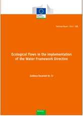 Linea guida sull Ecological Flow European Commission. (2015). Ecological flows in the implementation of the Water Framework Directive.