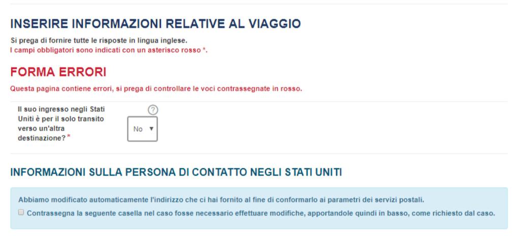 3 Se non appaiono caselle in rosso premere nuovamente SEGUENTE per andare avanti,