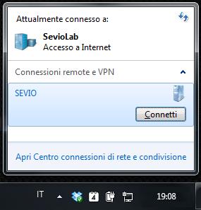 Connessione alla rete privata Raggiungere la rete SEVIO (o il nome impostato durante la configurazione) tramite l icona Rete nella Barra applicazioni e cliccare il pulsante Connetti.