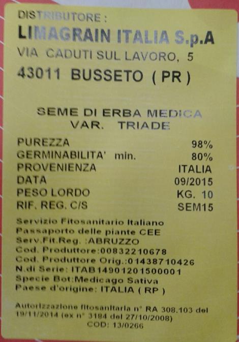 FORAGGERE Condizioni cui debbono soddisfare le sementi Erba medica Le sementi di Medica devono essere esenti da: Ditylenchus dipsaci.