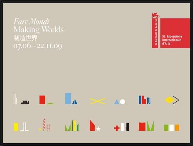 Making worlds Exhibition Venezia Marsilio Year 2009 309 Pages (*) Lang.