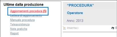 Appendice: istruzioni per eseguire l aggiornamento Come eseguire gli aggiornamenti automatici dal client Per poter eseguire l aggiornamento automatico da client è necessario che l utente sia