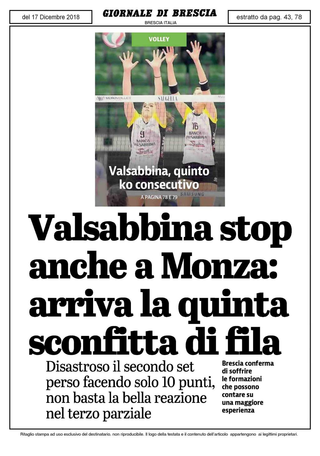 Valsabbìna stop anche a Monza: arriva la quinta sconfitta di fila Disastroso il secondo set perso facendo solo