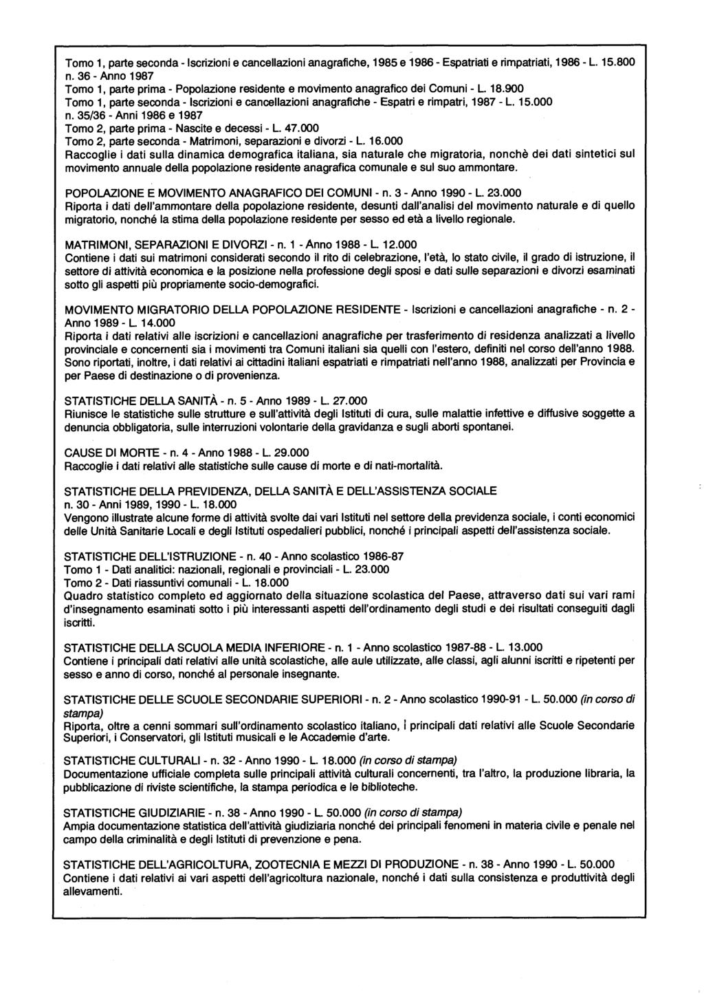 Tomo 1, parte seconda- Iscrizioni e cancellazioni anagrafiche, 1985 e 1986- Espatriati e rimpatriati, 1986 - L 15.800 n.