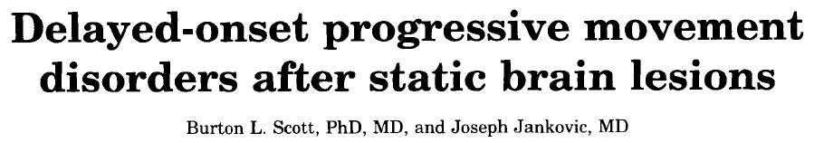 Neurology 1996 Disturbi del movimento post-stroke più comuni: distonia, tremore, parkinsonismo Latenza e distribuzione della distonia variabile in base all età dell insulto vascolare. In media dopo 1.