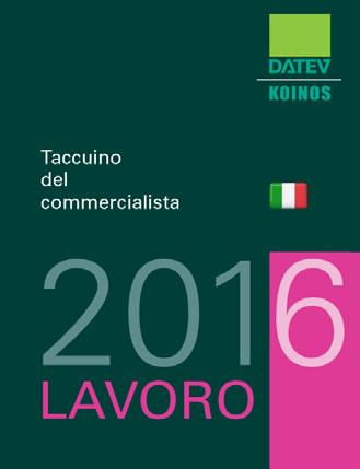 Si tratta di due utili compendi della normativa realizzati dall Ordine dei Dottori Commercialisti e degli Esperti Contabili di Milano in collaborazione con DATEV KOINOS.