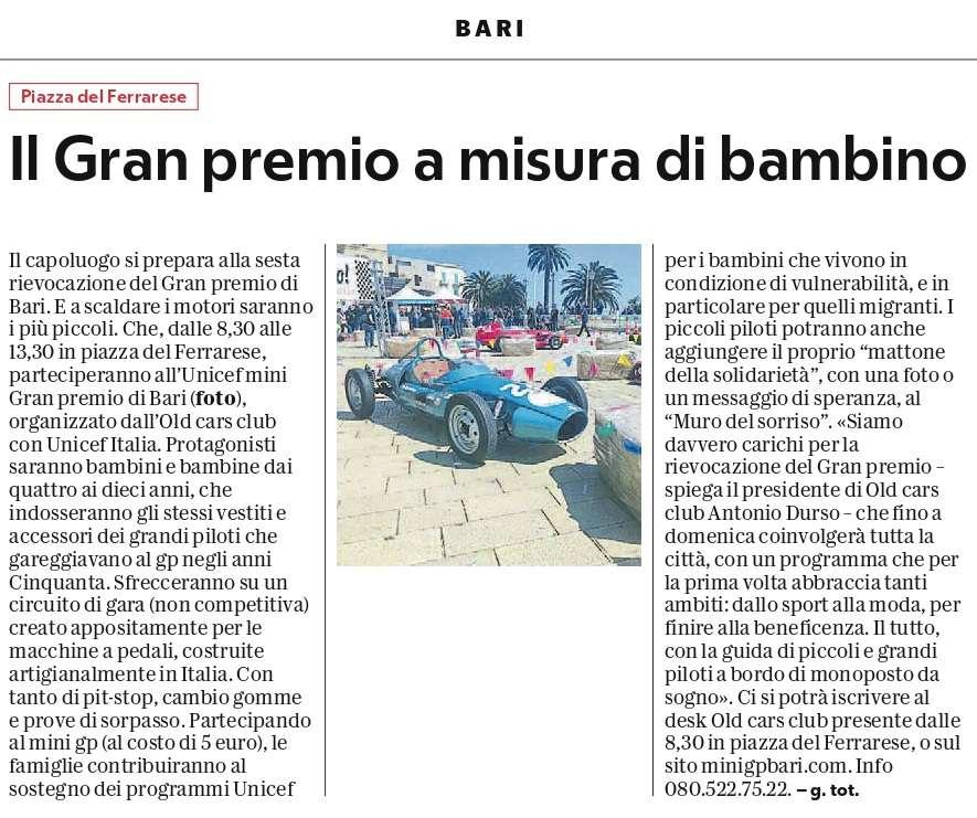 Mini Gran Premio di Bari TESTATA: Repubblica Bari DATA: 25 aprile 2019 Portali Bari Today 24 aprile 2019 https://www.baritoday.it/eventi/mini-gran-premio-bari-unicef-italia-25-aprile-2019.