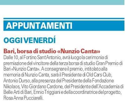 3^ Borsa di Studio Gran Premio di Bari Nunzio Canta TESTATA: Gazzetta del Mezzogiorno DATA: 5 aprile 2019 Portali Bari Today 4 aprile 2019 https://www.baritoday.