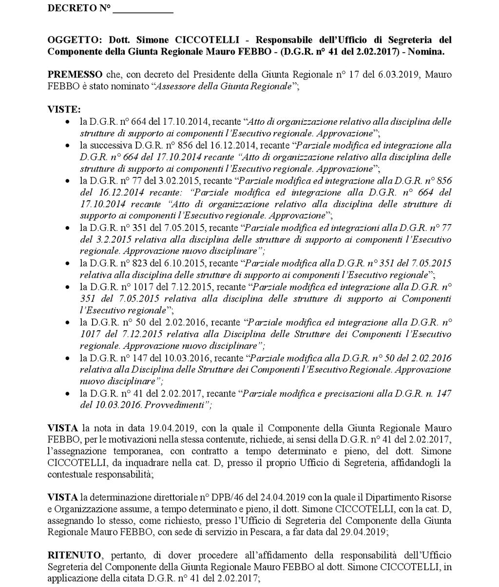 Pag. 40 Bollettino Ufficiale della Regione Abruzzo Anno XLIX - N. 81 Speciale (15.05.2019) DECRETO 06.05.2019, N. 35 Dott.