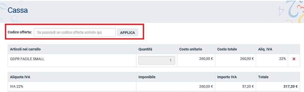 Cassa La pagina relativa alla cassa consente di inserire il codice promozionale corrispondente al proprio Ordine (vd pag 2) e selezionare APPLICA Scegliere una delle modalità di pagamento proposte;