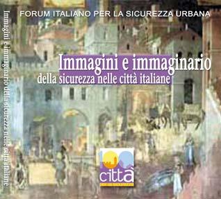 Destinazione del volume Il volume fotografico, che verrà realizzato entro settembre 2006: verrà presentato in occasione della conferenza stampa di lancio dell iniziativa 100 città per la sicurezza