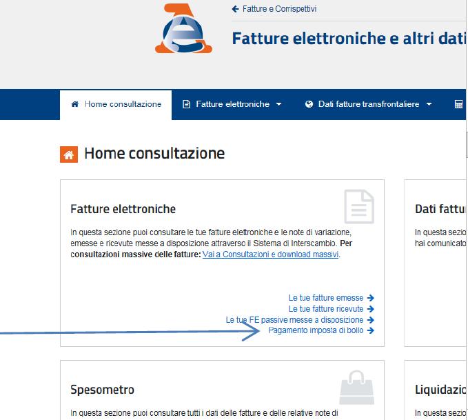 L'imposta di bollo sulla fattura elettronica, ove dovuta, deve essere versata: con modalità esclusivamente telematica, mediante modello F24 o con addebito in conto corrente postale, nell area