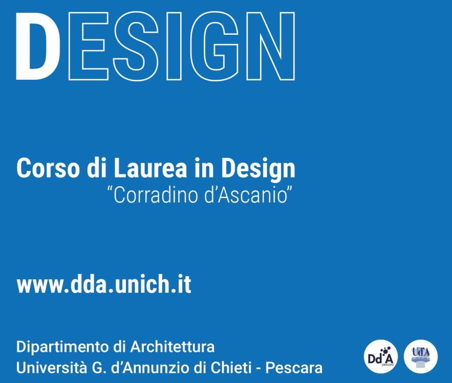Aggiornamento 19.04.2019 Guida agli Studi a.a. 2018-2019 Presidente del Corso di Laurea in Design Prof. Andrea Vallicelli Tutor Prof. Antonio Marano Prof.